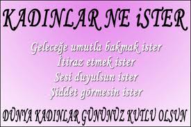 8 MART DÜNYA KADINLAR GÜNÜ